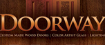 Doorway wanted to showcase a charming door selection in upscale locations.